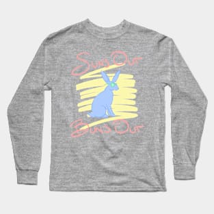 Sun's Out Bun's Out #2 Long Sleeve T-Shirt